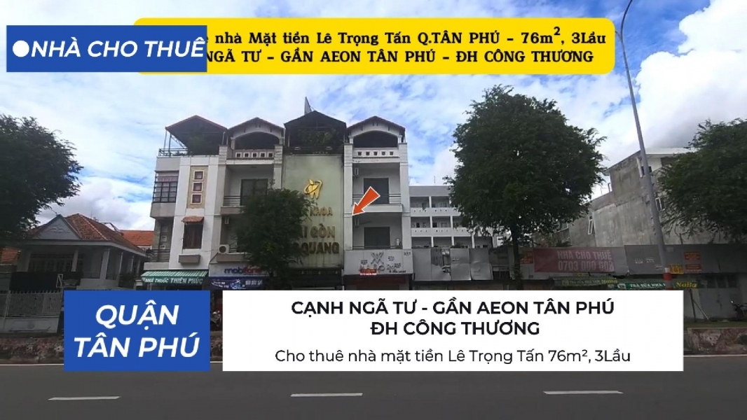 Cho thuê nhà mặt tiền Lê Trọng Tấn 76m² 3Lầu - CẠNH NGÃ TƯ - GẦN AEON