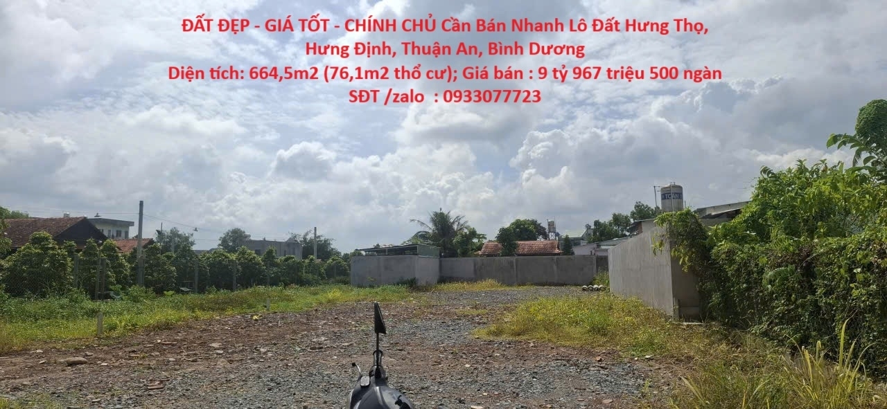 ĐẤT ĐẸP - GIÁ TỐT - CHÍNH CHỦ Cần Bán Nhanh Lô Đất Hưng Thọ Hưng Định Thuận An Bình Dương