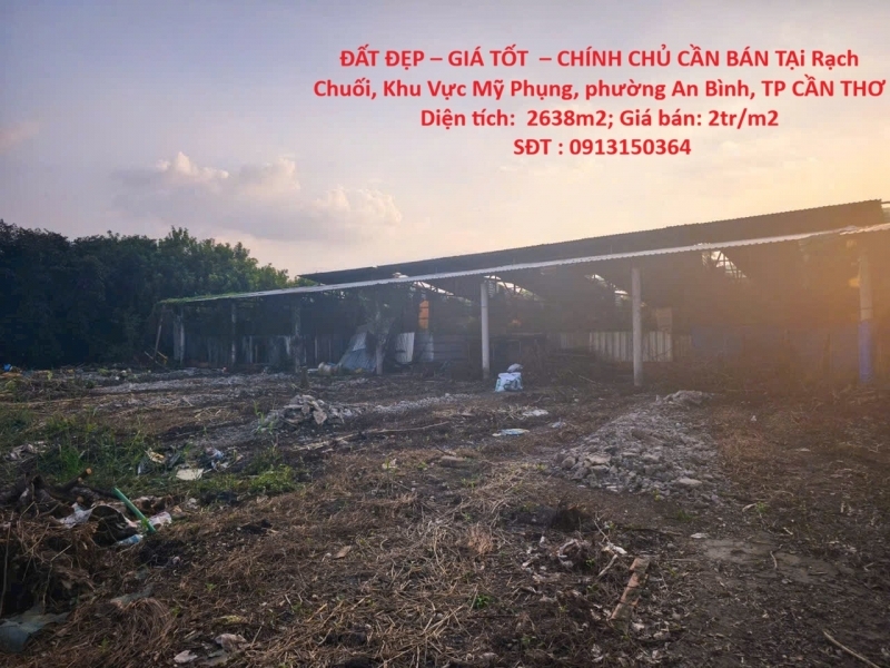 ĐẤT ĐẸP – GIÁ TỐT  – CHÍNH CHỦ CẦN BÁN TẠi Rạch Chuối Khu Vực Mỹ Phụng phường An Bình TP CẦN THƠ