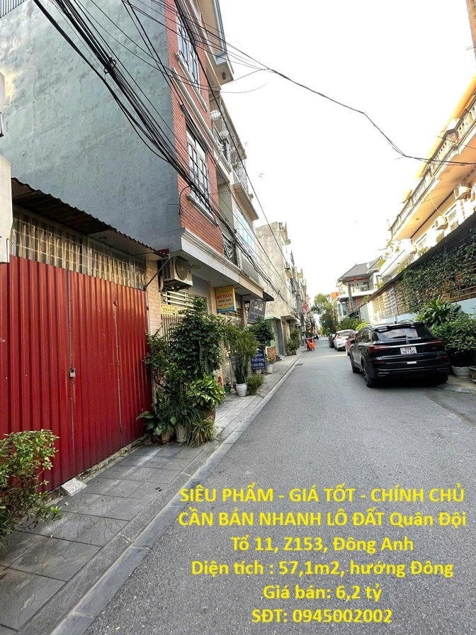 SIÊU PHẨM - GIÁ TỐT - CHÍNH CHỦ CẦN BÁN NHANH LÔ ĐẤT Quân Đội Z153 Đông Anh