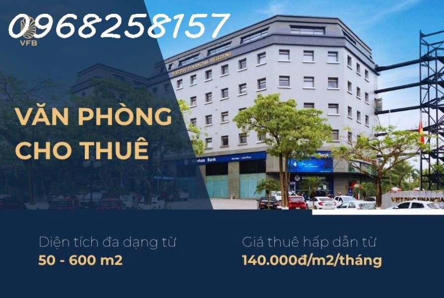 TÒA NHÀ TÀI CHÍNH VIỆT ĐỨC - VĂN PHÒNG CHO THUÊ